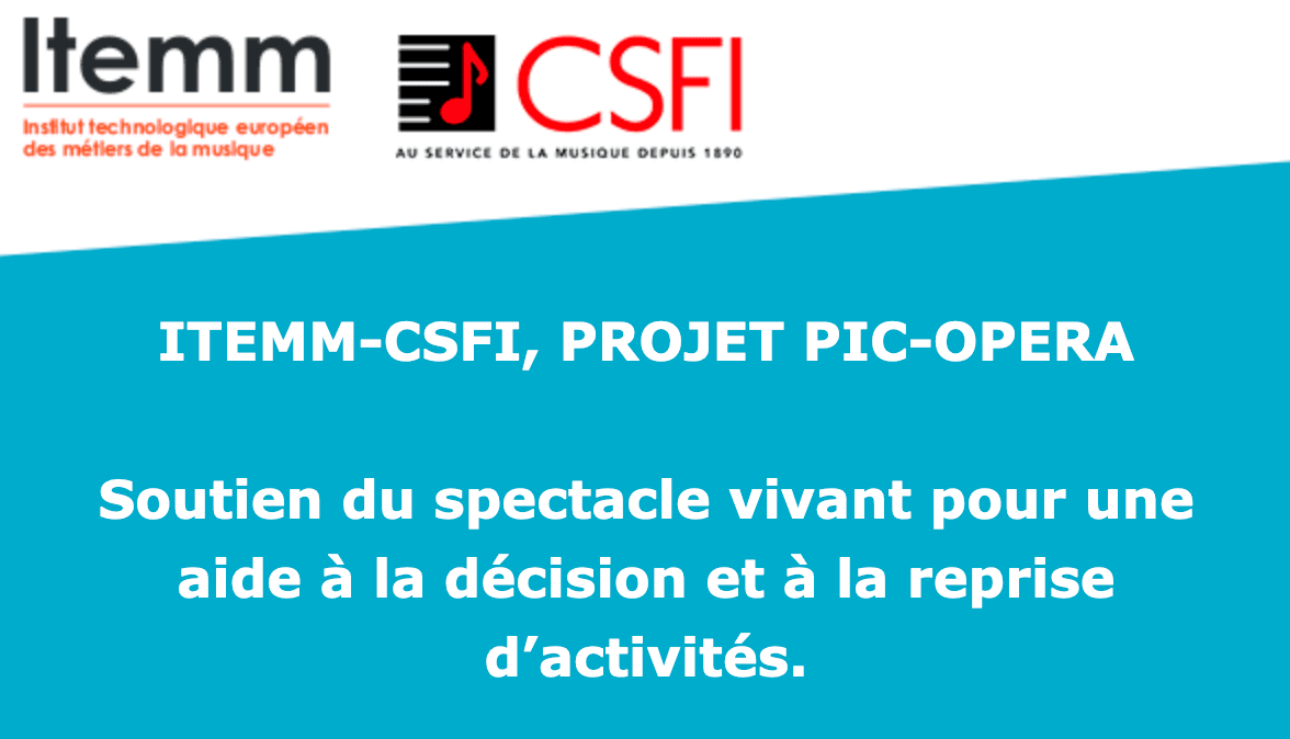 ITEMM CSFI PROJET PIC-OPERA Soutien du spectacle vivant